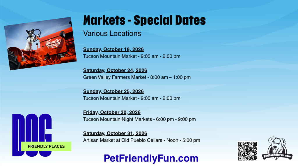 Pet Friendly Markets
October 18th - 31 2026